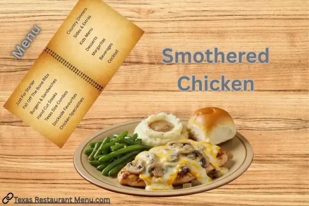 Texas Roadhouse Best Dishes — The Top 15 Items You Must Try 2026 9 Smothered Chicken of Texas Roadhouse