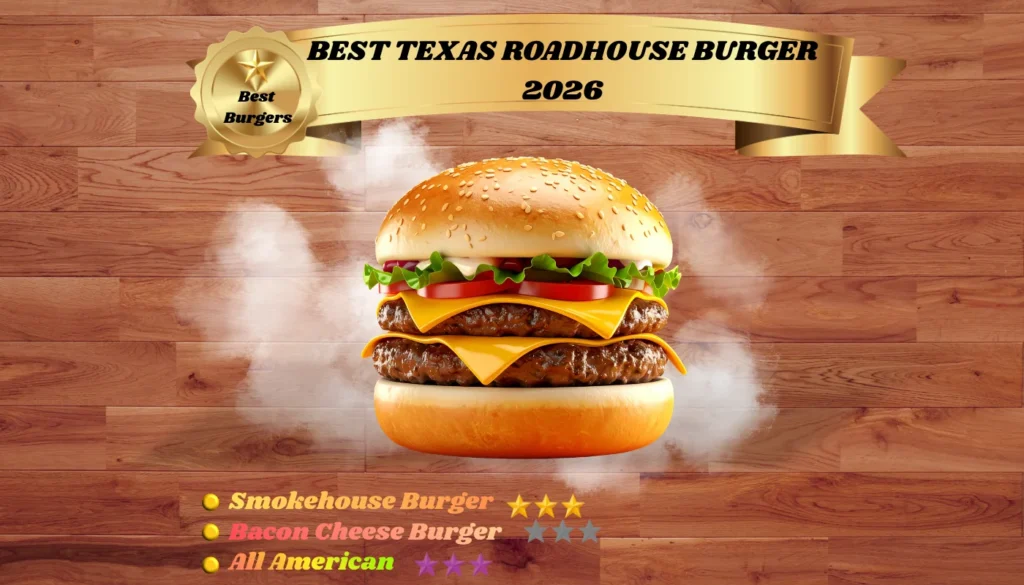 Texas Roadhouse Best Burgers Ranked (2026) 8 BEST TEXAS ROADHOUSE BURGER 2026